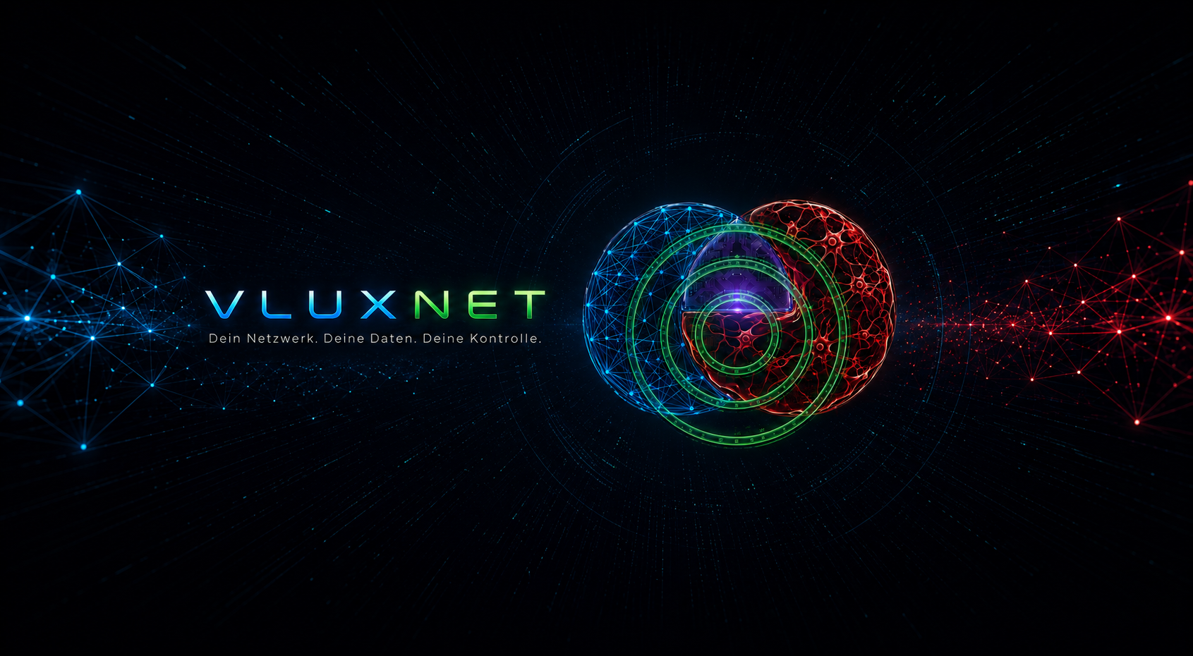 VluxNet — Dein Netzwerk. Deine Daten. Deine Kontrolle.